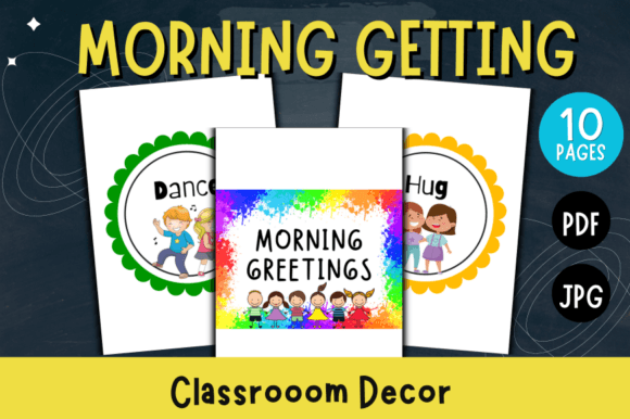 Morning Getting Classroom Decor: Designing for a Positive Start